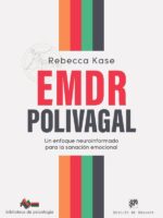EMDR Polivagal:Un enfoque neuroinformado para la sanación emocional