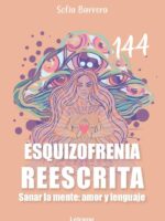 Esquizofrenia reescrita