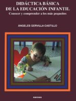 Didáctica básica de la edicación infantil:Conocer y comprender a los más pequeños