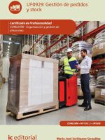 Gestión de pedidos y stock. COML0309 - Organización y gestión de almacenes