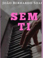 Sem Ti:“Uma viagem entre a dor e o amor, no silêncio que fica quando tudo acaba.”
