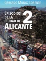 Episodios de la ciudad de alicante 2
