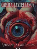 Abrazando mis caídas