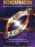 Reencarnación:Historias de misericordia y resolución