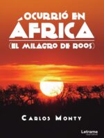 Ocurrio en Africa (El milagro de Roos)