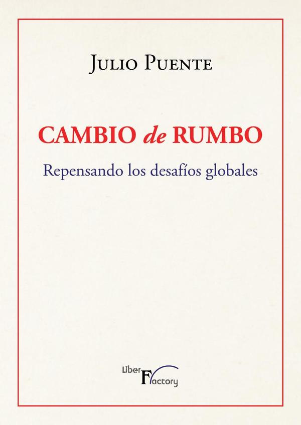 Cambio de rumbo:Repensando los desafíos globales