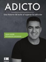 Adicto:Una historia de éxito al superar la adicción