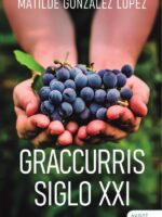 Graccurris siglo XXI