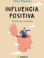 Influencia positiva:El arte de convencer