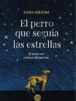 El perro que seguía las estrellas