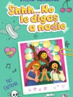 Shhh... No le digas a nadie