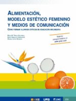 Alimentación, modelo estético femenino y medios de comunicación:Cómo formar alumnos críticos en educación secundaria