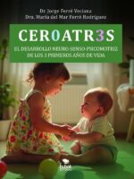 Cer0atr3s:EL DESARROLLO NEURO-SENSO-PSICOMOTRIZ DE LOS 3 PRIMEROS AÑOS DE VIDA