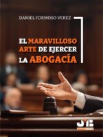 El maravilloso arte de ejercer la abogacía