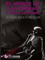 El monte de las Ánimas y otras leyendas (Edición en letra grande)