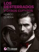 Los desterrados y otros cuentos (Edición en letra grande)