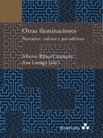 Otras iluminaciones. Narrativa, cultura y psicodélicos