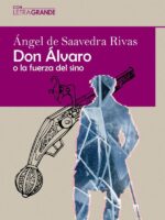 Don Álvaro o la fuerza del sino (Edición en letra grande)