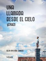 Una llamada desde el cielo (¡crac!)