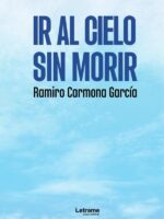 Ir al cielo sin morir