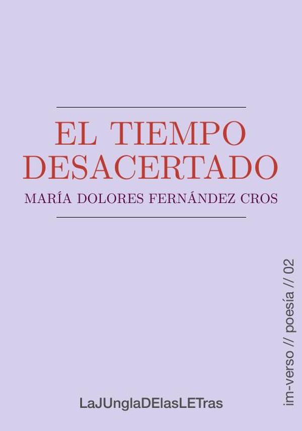 El tiempo desacertado