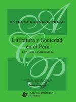 Literatura y sociedad en el Perú: la novela indigenista