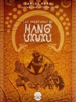 Las Aventuras de Hang Ukuku