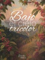 Bajo el cielo tricolor