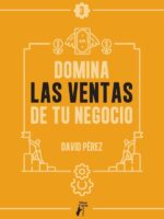 Domina las ventas de tu negocio