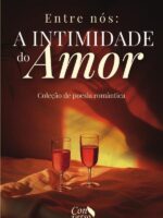 Entre nós: a intimidade do amor