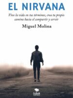 El nirvana:Una guía práctica para emprender y materializar tus ideas