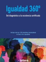 Igualdad 360º:Del diagnóstico a la excelencia certificada