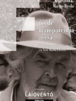 Fíos de transparencia acesa:Narrativa, poesía e tradución en Xosé Manuel Beiras