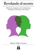 Revelando el secreto:Relaciones de género entre empleadoras y trabajadoras del hogar cama adentro