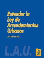 Entender la Ley de Arrendamientos Urbanos