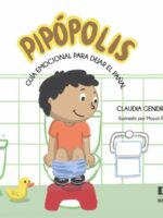 Pipópolis:Guía emocional para dejar el pañal
