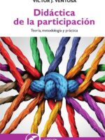 Didáctica de la participación:Teoría, metodología y práctica