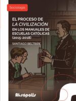 El proceso de la civilización en los manuales de escuelas católicas (2015 – 2018)