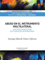 Abuso en el Instrumento Multilateral. Una nueva mentalidad de planeación internacional:Serie nuevas tendencias de la tributación internacional y comparada