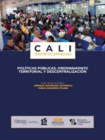 Cali Distrito Especial:Políticas públicas, ordenamiento territorial y descentralización