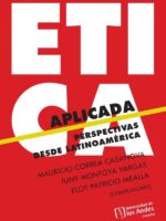 Ética aplicada. Perspectivas desde Latinoamérica