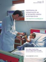 Habilidades de comunicación en la formación médica contemporánea.:Una experiencia pedagógica.