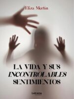 La vida y sus incontrolables sentimientos