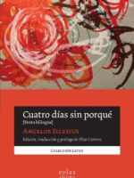 Cuatro días sin porqué. (Texto bilingüe)