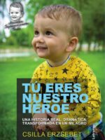 Tú eres nuestro héroe