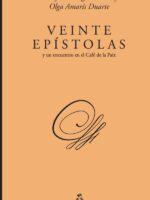 Veinte epístolas y un encuentro en el Café de la Paix