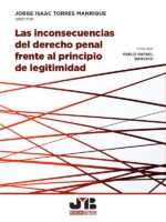 Las inconsecuencias del Derecho penal frente al principio de legitimidad