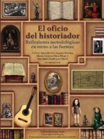 El Oficio del Historiador:Reflexiones metodológicas en torno a las fuentes