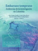 Embarazo Temprano. Evidencias de la investigación en Colombia