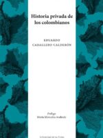 Historia privada de los colombianos